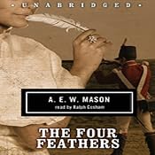 The Four Feathers | [A. E. W. Mason]