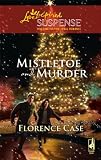 Mistletoe and Murder (Steeple Hill Love Inspired Suspense) cover image