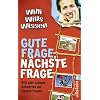 Gute Frage, n�chste Frage: Willi gibt schlaue Antworten auf clevere Fragen