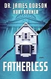 Fatherless: A Novel