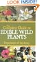 The Complete Guide to Edible Wild Plants