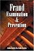 Fraud Examination and Prevention