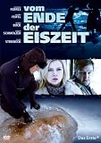 Vom Ende der Eiszeit - Veronica Ferres