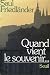 Quand vient le souvenir (French Edition)
