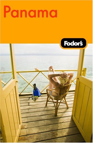 City Travel Guides Discounted  Books : Fodor's Panama, 1st Edition (Fodor's Gold Guides)