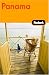 Fodor's Panama, 1st Edition (Fodor's Gold Guides)