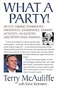 What A Party!: My Life Among Democrats: Presidents, Candidates, Donors, Activists, Alligators and Other Wild Animals