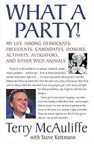 What A Party!: My Life Among Democrats: Presidents, Candidates, Donors, Activists, Alligators and Other Wild Animals