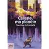 C�leste, ma plan�te