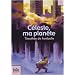 C�leste, ma plan�te