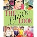 1950s Look: Recreating the Fashions of the Fifties