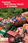 Frommer's Walt Disney World and Orlan...