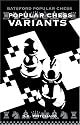 Popular Chess Variants (Batsford Chess Books)