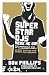 Superstar DJs Here We Go!: The Rise and Fall of the Superstar DJ