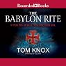 The Babylon Rite