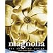 Magnolia: The Shooting Script