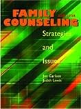 Family counseling : strategies and issues