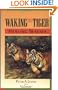 Waking the Tiger: Healing Trauma: The Innate Capacity to Transform Overwhelming Experiences