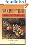 Waking the Tiger: Healing Trauma: The Innate Capacity to Transform Overwhelming Experiences