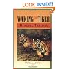 Waking the Tiger: Healing Trauma: The Innate Capacity to Transform Overwhelming Experiences