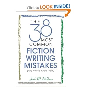 The 38 Most Common Fiction Writing Mistakes - Jack Bickham