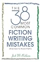 The 38 Most Common Fiction Writing Mistakes