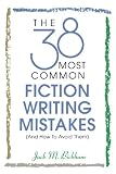 The 38 Most Common Fiction Writing Mistakes