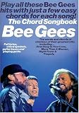 The Bee Gees Chord Songbook
