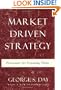Market Driven Strategy: Processes for Creating Value