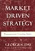 Market Driven Strategy: Processes for Creating Value