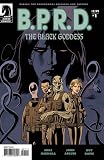 BPRD: The Black Goddess #1