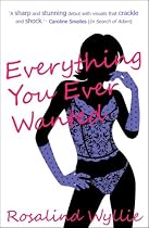 Everything You Ever Wanted