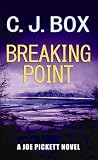 Breaking Point: A Joe Pickett Novel