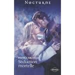 Séduction mortelle