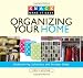 Knack Organizing Your Home: Decluttering Solutions and Storage Ideas (Knack: Make It easy)