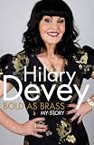 Cover of Bold As Brass by Hilary Devey 0230765939