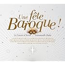 Une F�te Baroque - �dition Limit�e (2 CD)