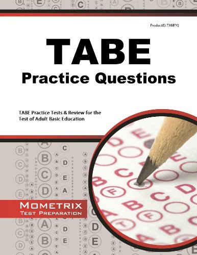 tabe practice questions tabe practice tests  exam review for the test of adult basic education