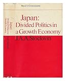 Japan : divided politics in a growth economy