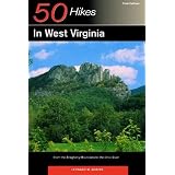 50 Hikes in West Virginia: From the Allegheny Mountains to the Ohio River by Leonard M. Adkins