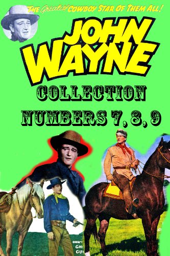 John Wayne Adventure Comics Collection, Numbers 7, 8, 9