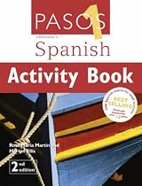 Pasos 1: Activity Book: A First Course in Spanish