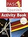 Pasos 1: A First Course in Spanish: Activity Book