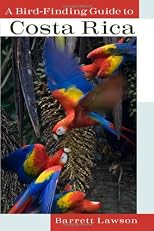 A Bird-finding Guide to Costa Rica
