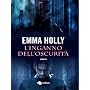 L'inganno dell'oscurit� di Emma Holly