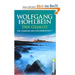 Der Gejagte. Die Chronik der Unsterblichen 07.