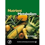 nutrient metabolism structures functions and genetics food science and technology academic press
