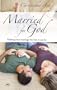 Married for God