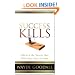 Success Kills: Sidestep the Snares that Will Steal Your Dreams