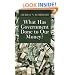 What Has Government Done to Our Money?
